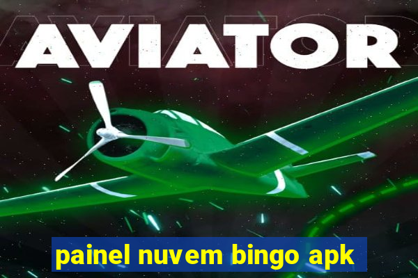 painel nuvem bingo apk