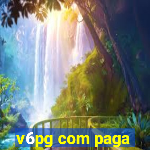 v6pg com paga