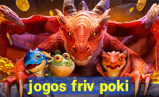 jogos friv poki