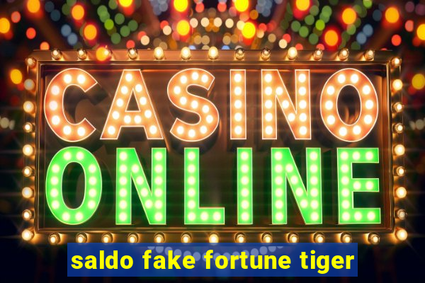 saldo fake fortune tiger