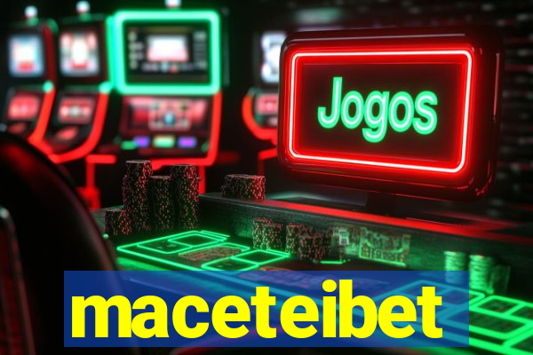 maceteibet