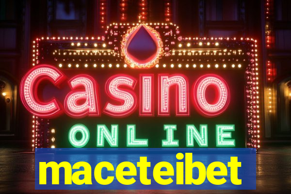 maceteibet