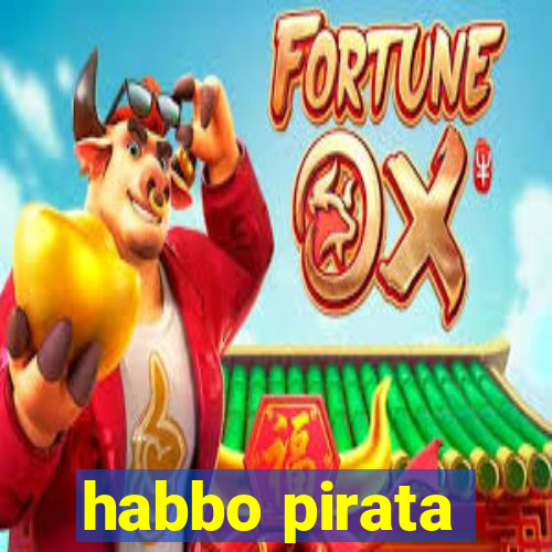 habbo pirata