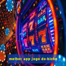 melhor app jogo do bicho