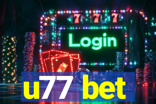 u77 bet