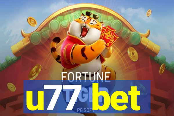 u77 bet