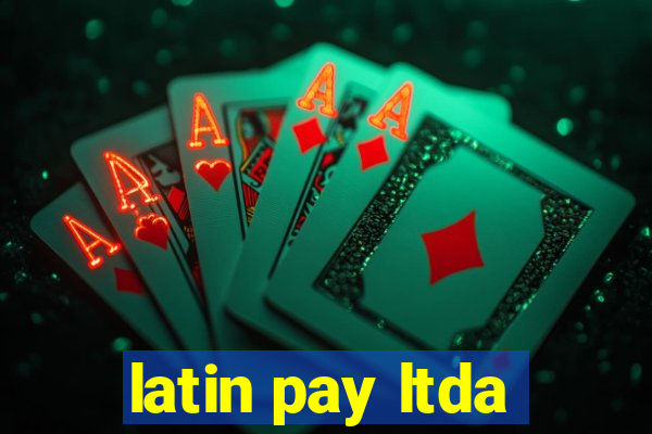 latin pay ltda