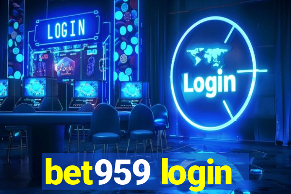 bet959 login