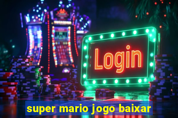 super mario jogo baixar