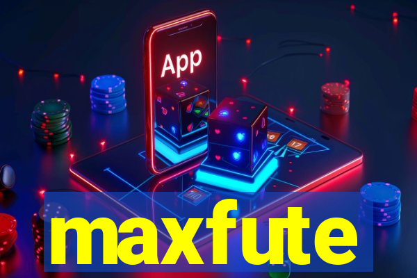 maxfute