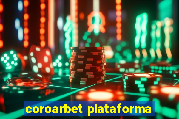 coroarbet plataforma