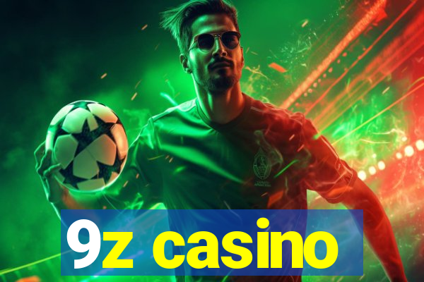 9z casino