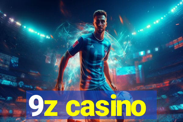 9z casino