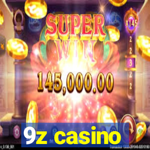 9z casino