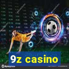 9z casino