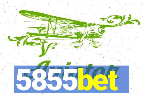 5855bet