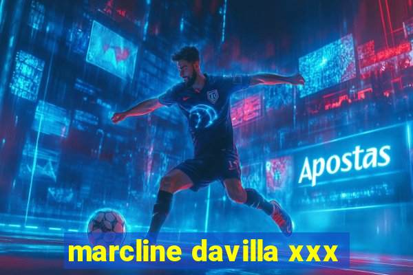 marcline davilla xxx