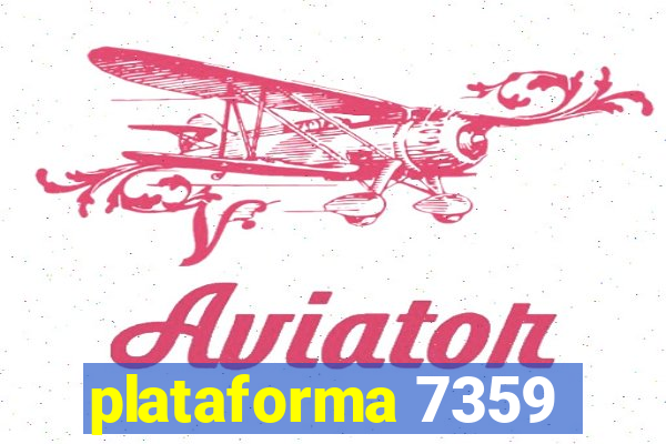 plataforma 7359