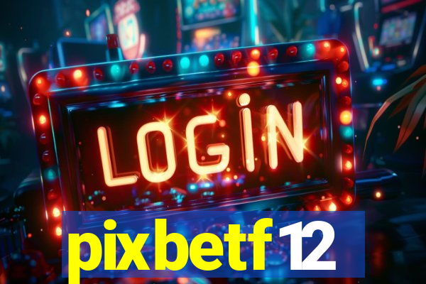 pixbetf12