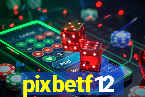 pixbetf12