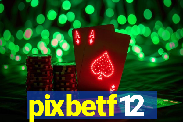 pixbetf12