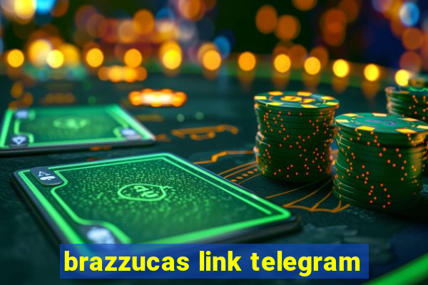 brazzucas link telegram