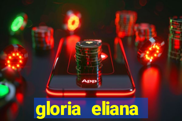 gloria eliana ribeiro letra