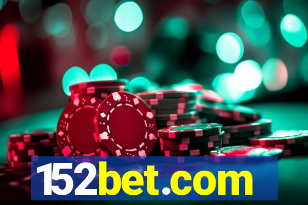 152bet.com