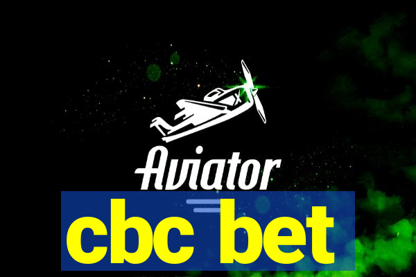 cbc bet