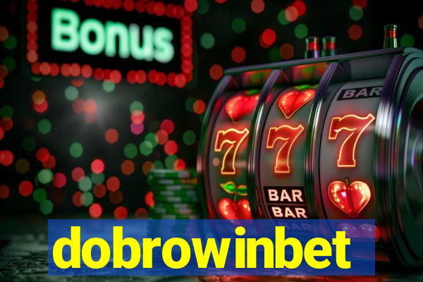 dobrowinbet