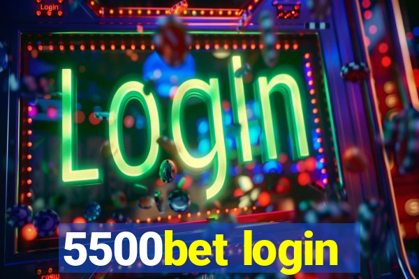 5500bet login