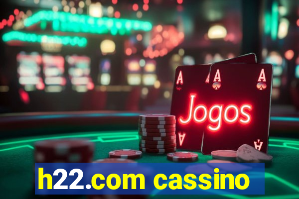 h22.com cassino