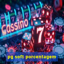 pg soft porcentagem