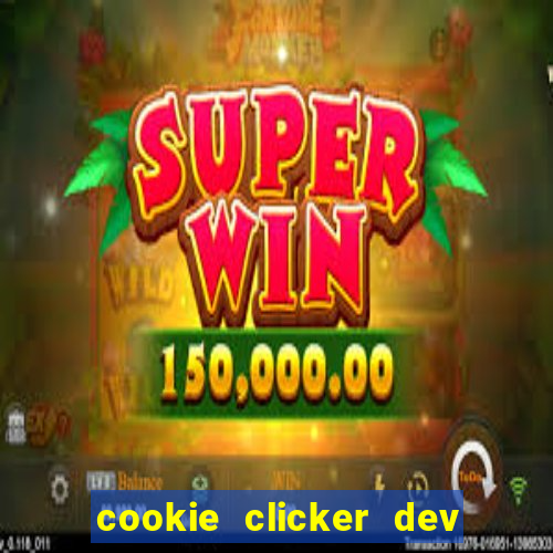 cookie clicker dev tools code