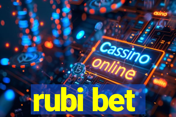 rubi bet