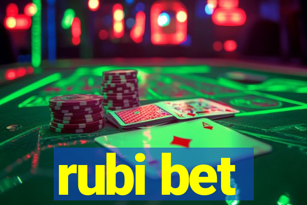 rubi bet