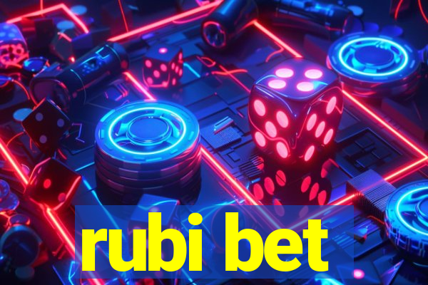 rubi bet