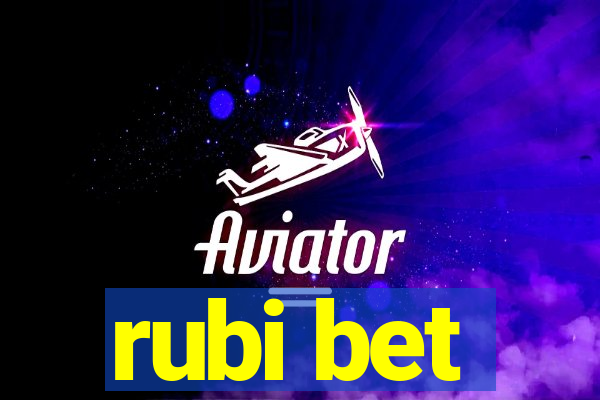 rubi bet