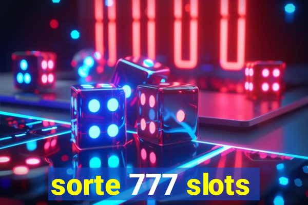 sorte 777 slots