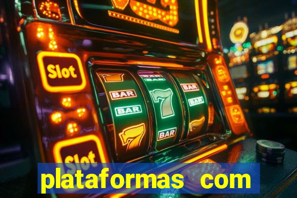 plataformas com jogo demo