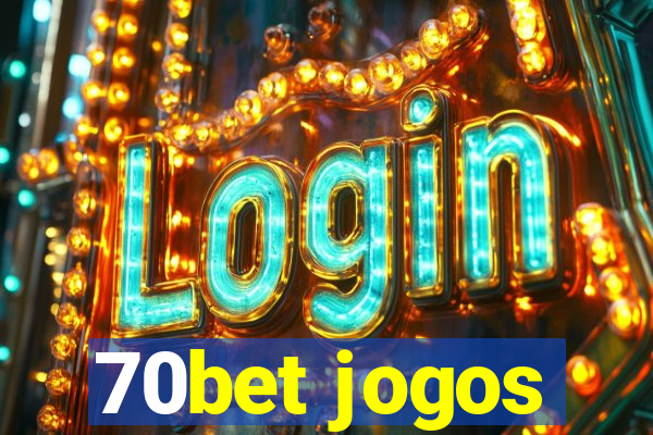 70bet jogos