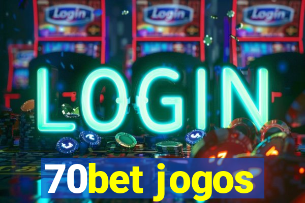 70bet jogos