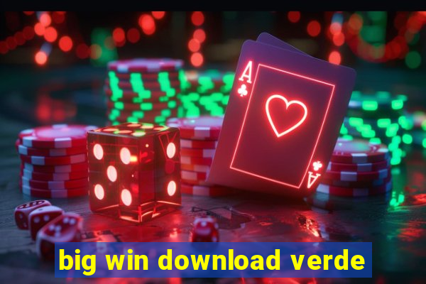 big win download verde