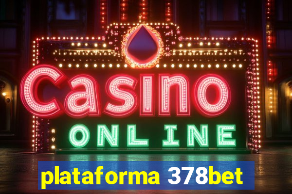 plataforma 378bet