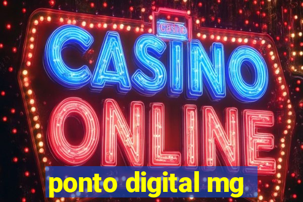 ponto digital mg