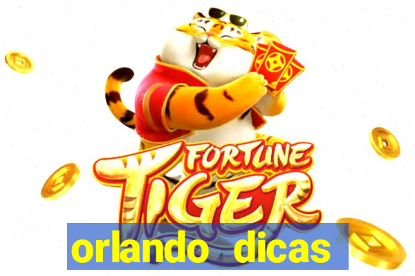 orlando dicas reclame aqui