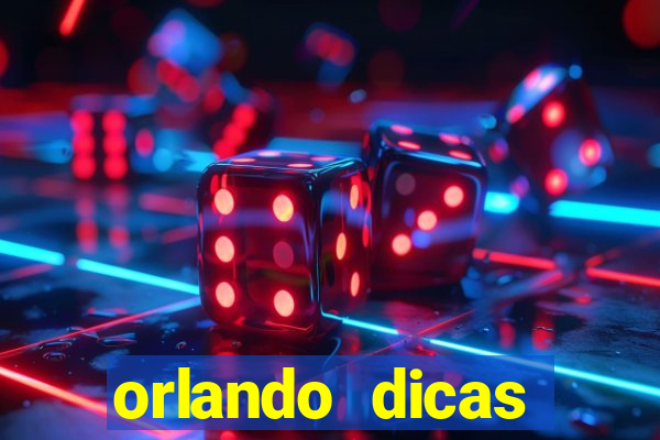 orlando dicas reclame aqui