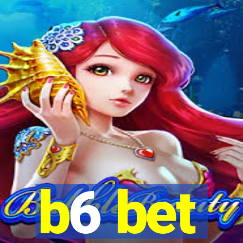 b6 bet