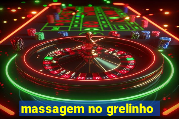 massagem no grelinho