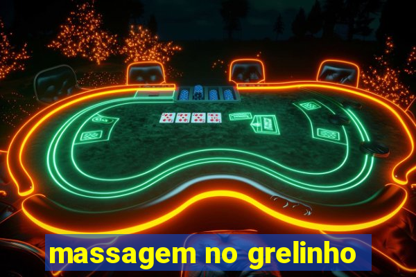 massagem no grelinho